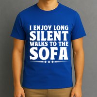 I Enjoy Long Silent Walks To The Sofa Sayings For Introvert Cute Gift T-Shirt