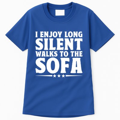I Enjoy Long Silent Walks To The Sofa Sayings For Introvert Cute Gift Tall T-Shirt