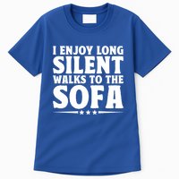I Enjoy Long Silent Walks To The Sofa Sayings For Introvert Cute Gift Tall T-Shirt
