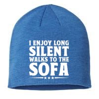 I Enjoy Long Silent Walks To The Sofa Sayings For Introvert Cute Gift Sustainable Beanie