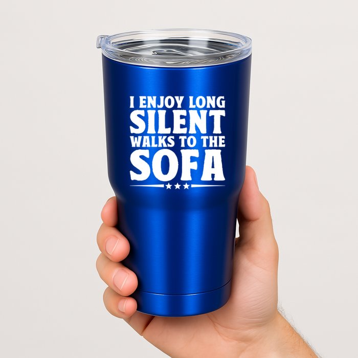 I Enjoy Long Silent Walks To The Sofa Sayings For Introvert Cute Gift Tumbler