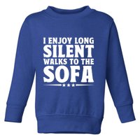 I Enjoy Long Silent Walks To The Sofa Sayings For Introvert Cute Gift Toddler Sweatshirt