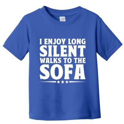 I Enjoy Long Silent Walks To The Sofa Sayings For Introvert Cute Gift Toddler T-Shirt