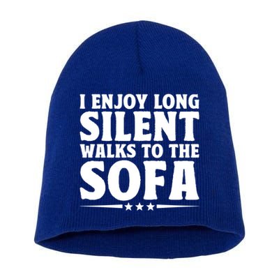 I Enjoy Long Silent Walks To The Sofa Sayings For Introvert Cute Gift Short Acrylic Beanie