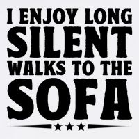 I Enjoy Long Silent Walks To The Sofa Sayings For Introvert Cute Gift Garment-Dyed Sweatshirt