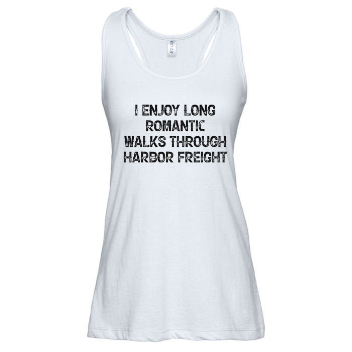 I Enjoy Long Romantic Walks Through Harbor Freight Ladies Essential Flowy Tank