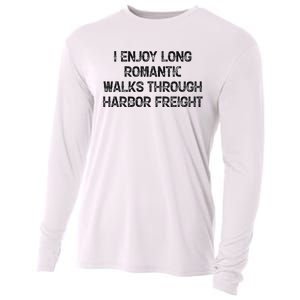 I Enjoy Long Romantic Walks Through Harbor Freight Cooling Performance Long Sleeve Crew