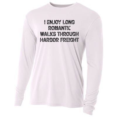 I Enjoy Long Romantic Walks Through Harbor Freight Cooling Performance Long Sleeve Crew