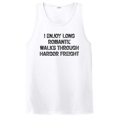 I Enjoy Long Romantic Walks Through Harbor Freight PosiCharge Competitor Tank