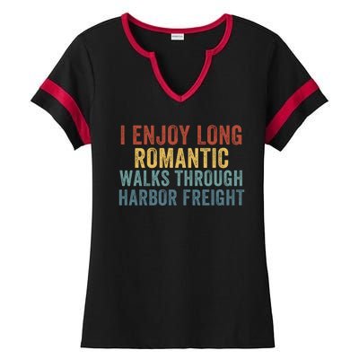 I Enjoy Long Romantic Walks Through Harbor Freight Funny Handyman Funny Saying Ladies Halftime Notch Neck Tee