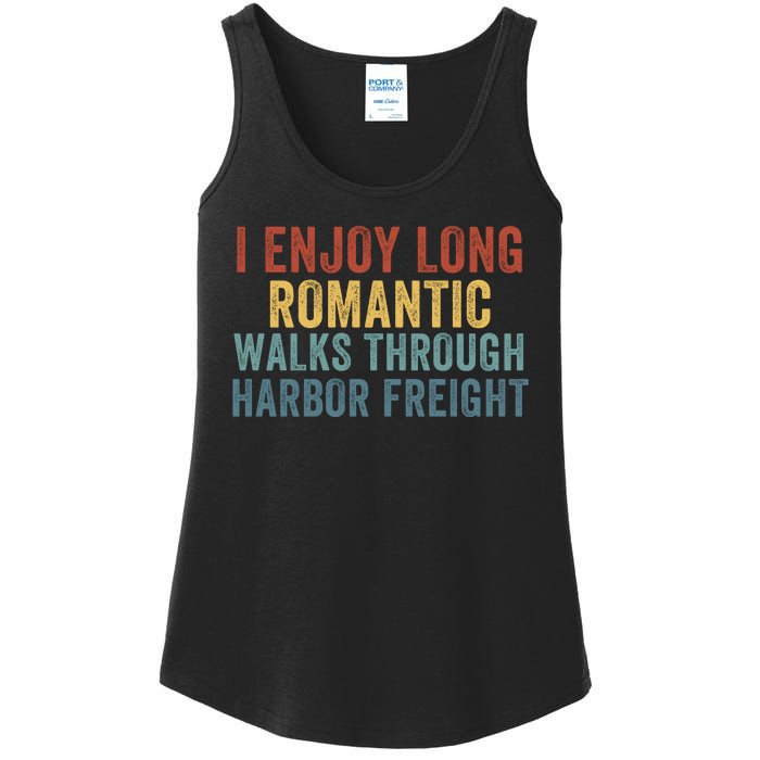 I Enjoy Long Romantic Walks Through Harbor Freight Funny Handyman Funny Saying Ladies Essential Tank