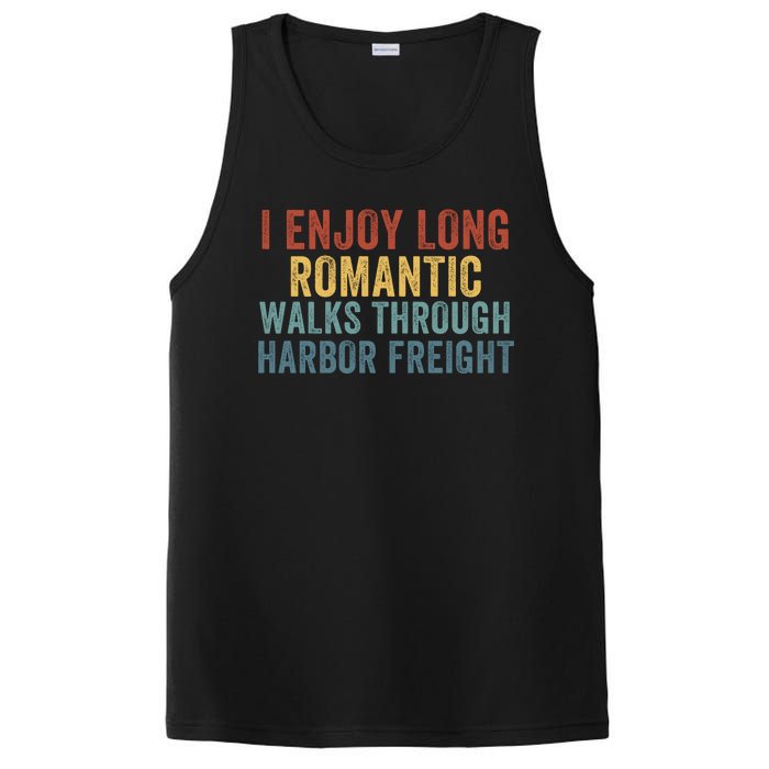 I Enjoy Long Romantic Walks Through Harbor Freight Funny Handyman Funny Saying PosiCharge Competitor Tank