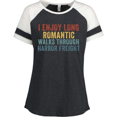 I Enjoy Long Romantic Walks Through Harbor Freight Funny Handyman Funny Saying Enza Ladies Jersey Colorblock Tee