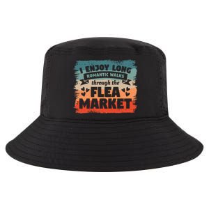 I Enjoy Long Romantic Walks Through The Flea Market Cool Comfort Performance Bucket Hat