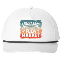 I Enjoy Long Romantic Walks Through The Flea Market Snapback Five-Panel Rope Hat