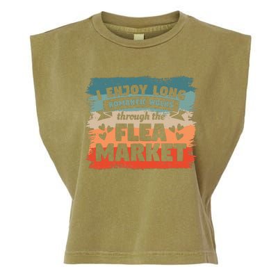 I Enjoy Long Romantic Walks Through The Flea Market Garment-Dyed Women's Muscle Tee