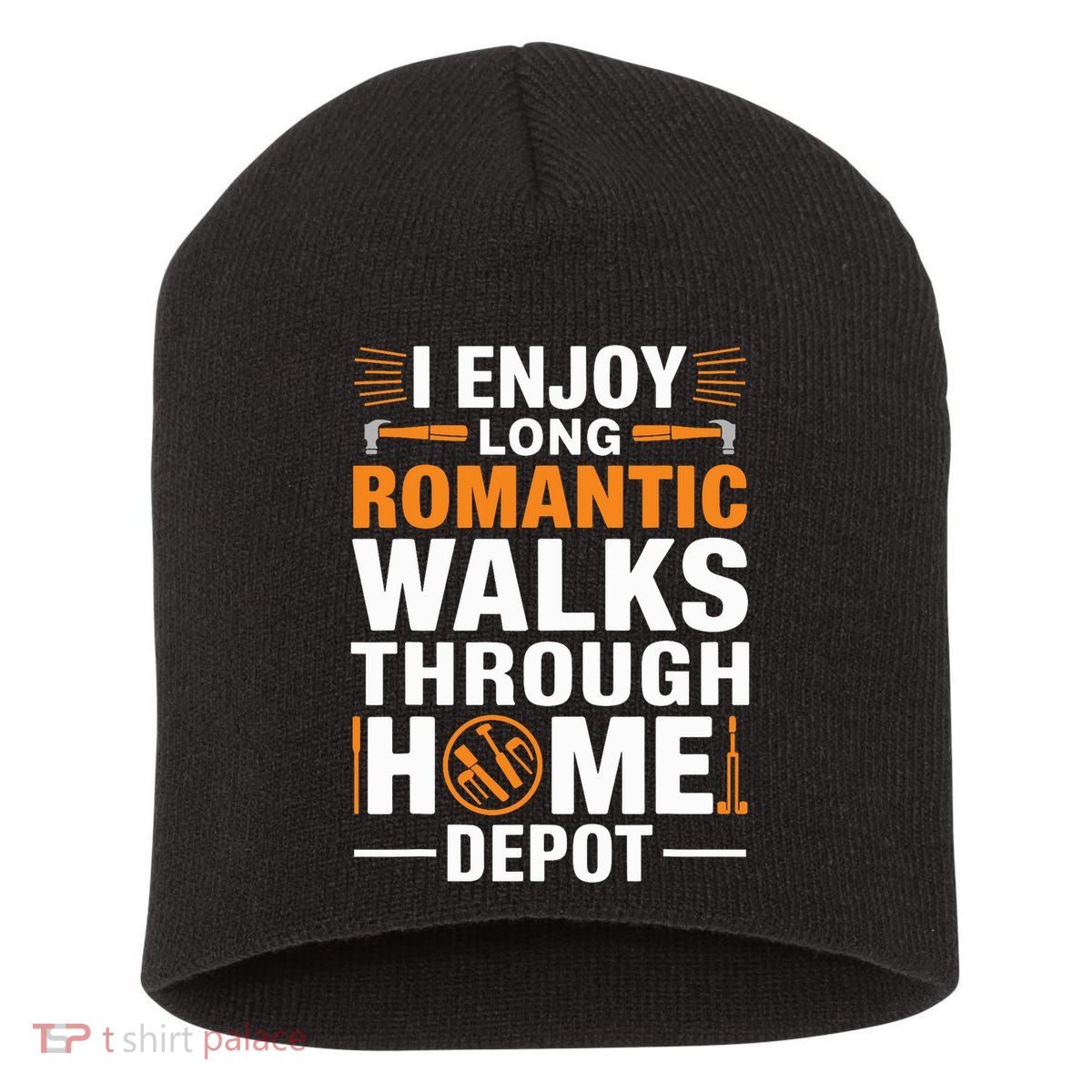 I Enjoy Long Romantic Walks Through Home Depot Funny Short Acrylic Beanie