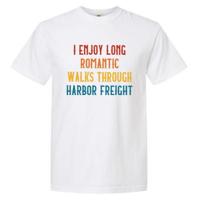 I Enjoy Long Romantic Walks Through Harbor Funny Garment-Dyed Heavyweight T-Shirt