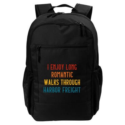 I Enjoy Long Romantic Walks Through Harbor Daily Commute Backpack