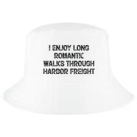 I Enjoy Long Romantic Walks Through Harbor Freight Cool Comfort Performance Bucket Hat