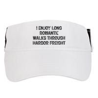 I Enjoy Long Romantic Walks Through Harbor Freight Adult Drive Performance Visor