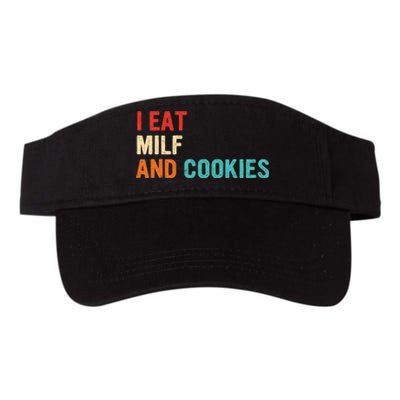 I Eat MILF And Cookies Vintage Apparel Valucap Bio-Washed Visor