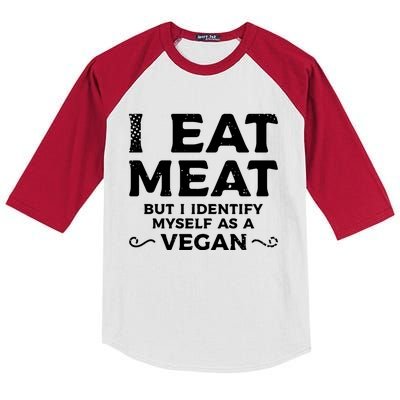 I Eat Meat But I Identify Myself As A Vegan Vegetarian Great Gift Kids Colorblock Raglan Jersey