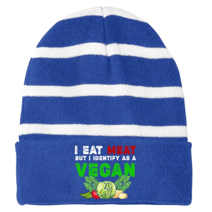 I Eat Meat But I Identify As A Vegan I Eat Meat Cute Gift Striped Beanie with Solid Band