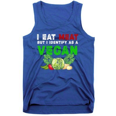 I Eat Meat But I Identify As A Vegan I Eat Meat Cute Gift Tank Top