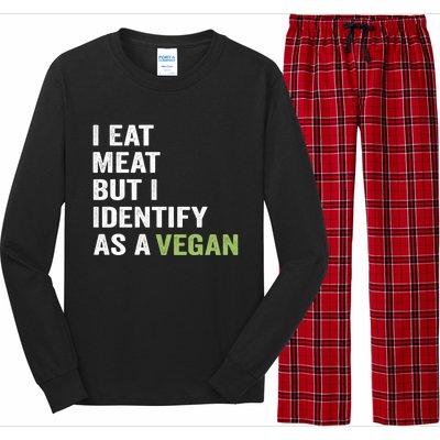 I Eat Meat But I Identify As A Vegan Vegetarian Veggie Lover Great Gift Long Sleeve Pajama Set