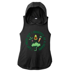 I Eat Meat But I Identify As A Vegan Funny Saying Vegan Funny Gift Ladies PosiCharge Tri-Blend Wicking Draft Hoodie Tank