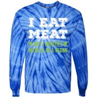 I Eat Meat But I Identify Myself As A Vegan Funny Vegetarian Cute Gift Tie-Dye Long Sleeve Shirt