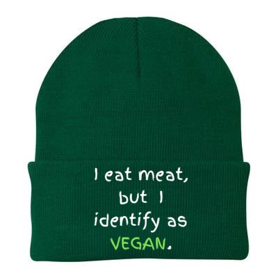 I Eat Meat But I Identify As Vegan Funny Sarcastic Tee Gift Knit Cap Winter Beanie