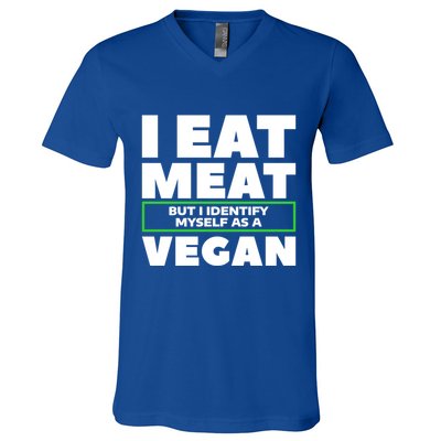 I Eat Meat But I Identify Mys As A Vegan Vegetarian Cool Gift V-Neck T-Shirt