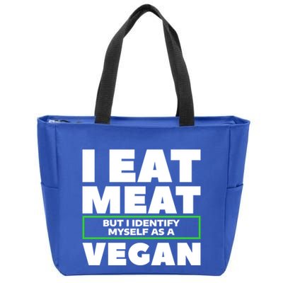 I Eat Meat But I Identify Mys As A Vegan Vegetarian Cool Gift Zip Tote Bag