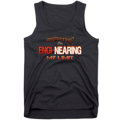 Im Enginearing My Limit Engineering Tank Top