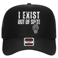 I Exist Out Of Spite Hat