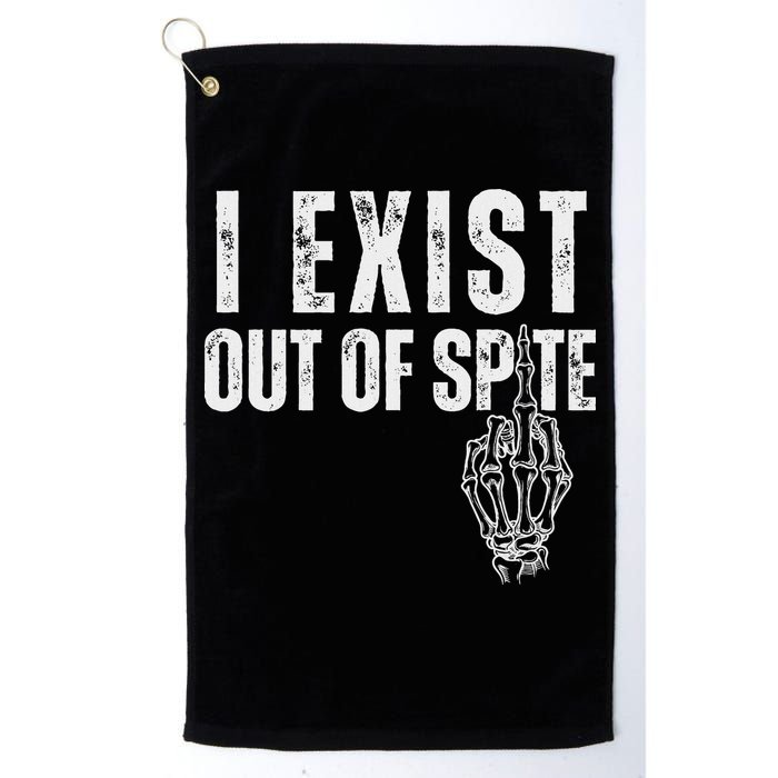 I Exist Out Of Spite Golf Towel