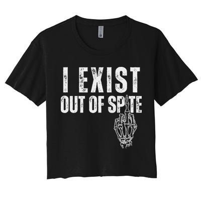 I Exist Out Of Spite Women's Crop Top Tee