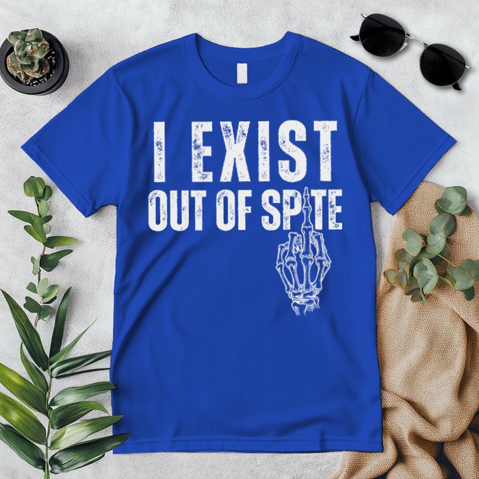I Exist Out Of Spite Premium T-Shirt