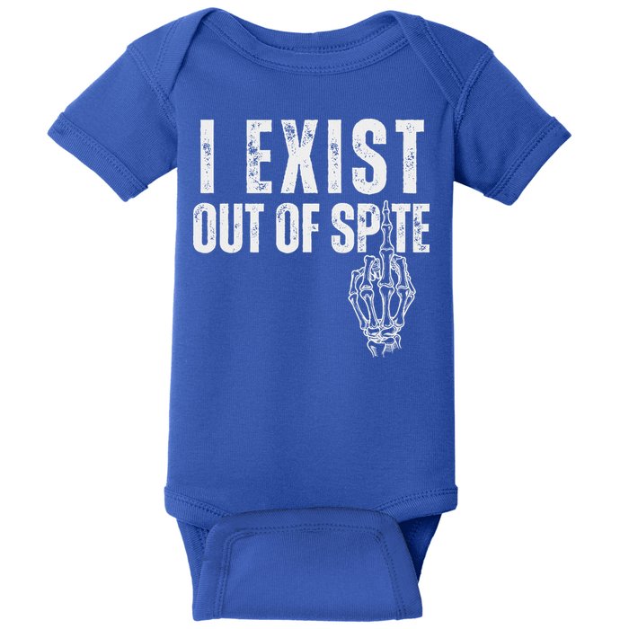I Exist Out Of Spite Baby Bodysuit