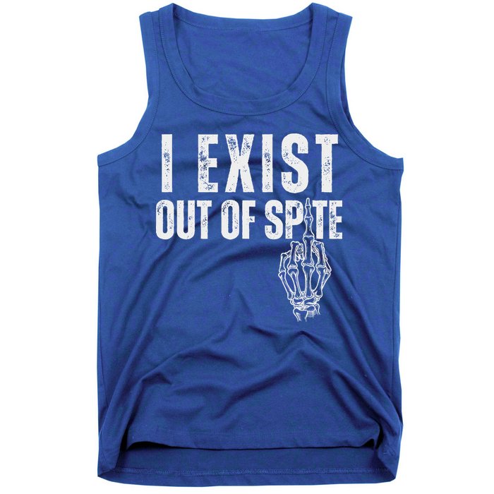 I Exist Out Of Spite Tank Top