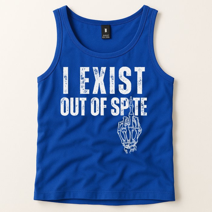 I Exist Out Of Spite Tank Top