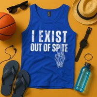 I Exist Out Of Spite Tank Top