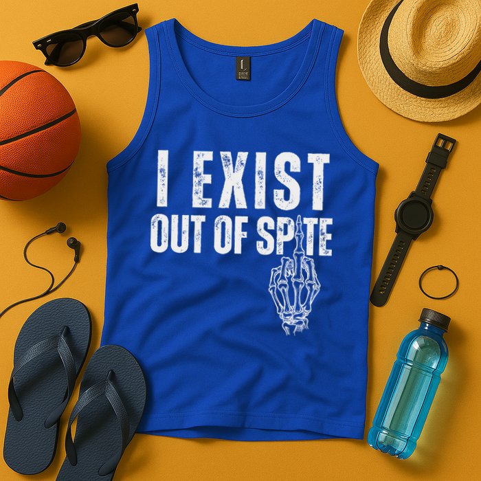 I Exist Out Of Spite Tank Top