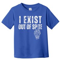 I Exist Out Of Spite Toddler T-Shirt