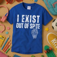 I Exist Out Of Spite Kids T-Shirt