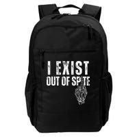 I Exist Out Of Spite Funny Dark Humor Backpack