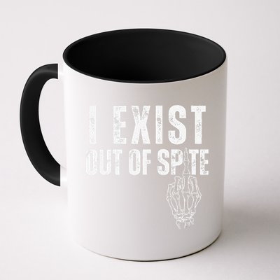 I Exist Out Of Spite Funny Dark Humor Mug