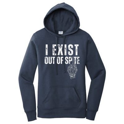 I Exist Out Of Spite Funny Dark Humor Women's Pullover Hoodie